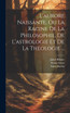 L'aurore Naissante, Ou La Racine De La Philosophie, De L'astrologie Et De La Theologie ...