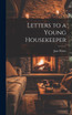 Letters to a Young Housekeeper