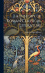 A History of Roman Classical Literature
