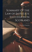 Summary of the Law of Intestate Succession in Scotland