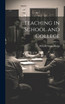 Teaching in School and College