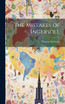 The Mistakes of Ingersoll