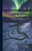 Gammeldanske Krøniker, Volumes 1-3...