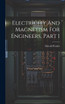 Electricity And Magnetism For Engineers, Part 1