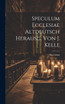Speculum Ecclesiae Altdeutsch Herausg. Von J. Kelle