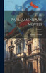 The Parliamentary Novels; Volume 1