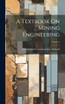 A Textbook On Mining Engineering; Volume 4