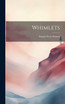 Whimlets