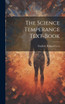 The Science Temperance Text-Book