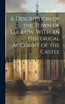 A Description of the Town of Ludlow, With an Historical Account of the Castle