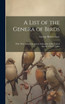 A List of the Genera of Birds
