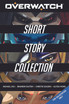 Overwatch: Short Story Collection