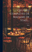 Oeuvres Complètes De Madame De Staël...