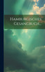 Hamburgisches Gesangbuch...