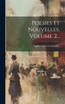 Poésies Et Nouvelles, Volume 2...