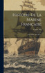Histoire De La Marine Française