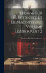 Leçons Sur L'Électricité Et Le Magnétisme, Volume 1,&Nbsp;Part 2