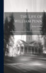 The Life of William Penn