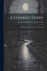 A Strange Story