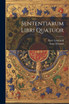 Sententiarum Libri Quatuor