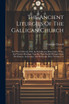 The Ancient Liturgies Of The Gallican Church