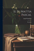 Il fu Mattia Pascal