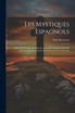 Les Mystiques Espagnols