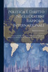 Politica E Diritto Negli Odierni Rapporti Internazionali