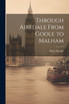 Through Airedale From Goole to Malham