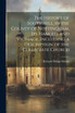 The History of Southwell, in the County of Nottingham, Its Hamlets and Vicinage, Including a Description of the Collegiate Church