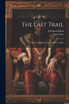 The Last Trail