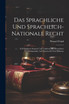 Das Sprachliche Und Sprachlich-Nationale Recht