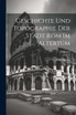 Geschichte Und Topographie Der Stadt Rom Im Altertum; Volume 3