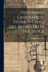Dizionarío Geografico-Storico-Civile Del Regno Delle Due Sicilie