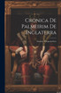 Cronica De Palmeirim De Inglaterra