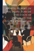 Annual Report of the Inspectors of the State of Prison of the State of Michigan