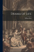 Drama of Life