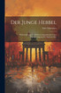 Der junge Hebbel