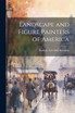 Landscape and Figure Painters of America
