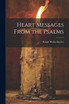 Heart Messages From the Psalms