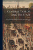 General Taylor and his Staff