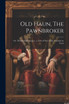 Old Haun, The Pawnbroker