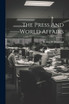 The Press And World Affairs