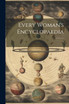 Every Woman's Encyclopaedia