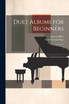 Duet Albums for Beginners