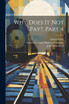 Why Does It Not Pay?, Part 4