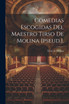 Comedias Escogidas Del Maestro Tirso De Molina [pseud.].