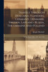 Travels Through Holland, Flanders, Germany, Denmark, Sweden, Lapland, Russia, The Ukraine And Poland