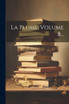La Plume, Volume 8...