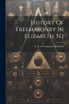 History Of Freemasonry In Elizabeth, N.j
